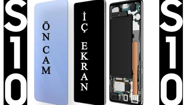 Samsung Galaxy S10 Ekran veya Ön Cam Değişimi